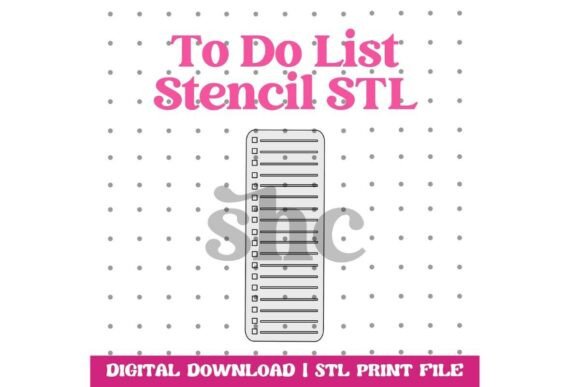 Enhance Your Productivity with a Custom To-Do List Stencil STL File