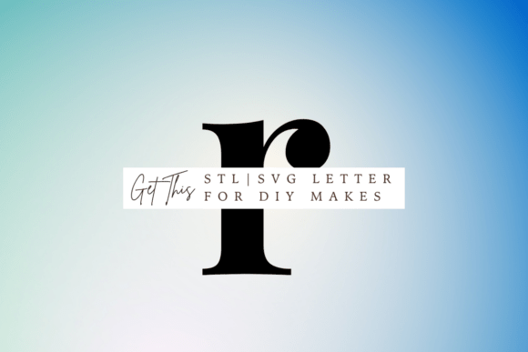 Unlock Creativity with Lowercase Letter R SVG and STL