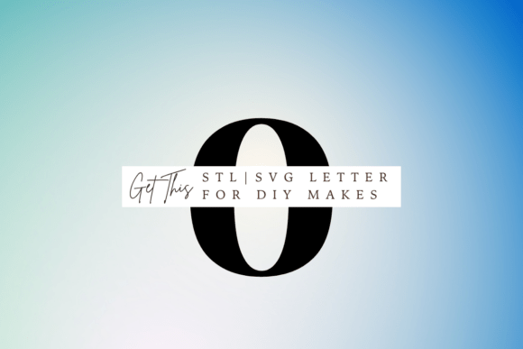 Unlock Your Creativity with the Lowercase Letter O SVG and STL